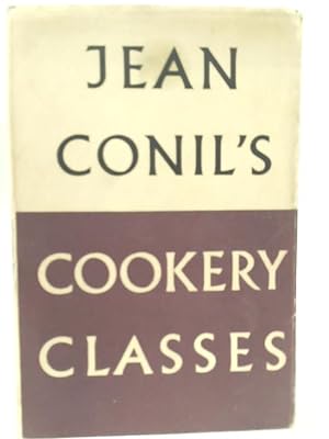 Seller image for Jean Conil's Cookery Classes for sale by World of Rare Books