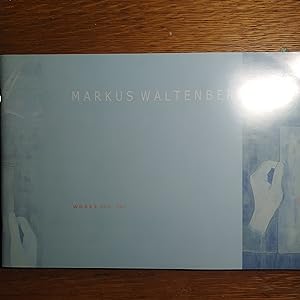 Markus Waltenberger: Works 2004-2006