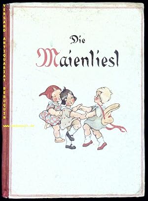 Bild des Verkufers fr Die Maienliesl. Ein Bilderbuch. zum Verkauf von Antiquariat Bebuquin (Alexander Zimmeck)