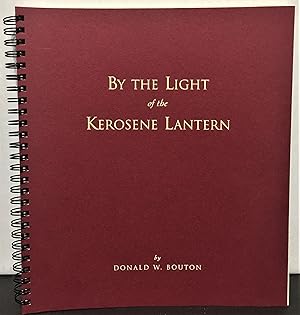 Imagen del vendedor de By The Light of the Kerosene Lantern (Halcott Center, Catskill Mountains New York) a la venta por Philosopher's Stone Books