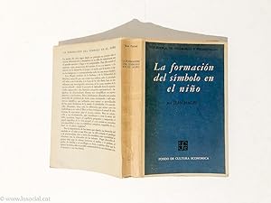 Seller image for La formacin del smbolo en el nio. Imitacin, juego y sueo. Imagen y representacin for sale by La Social. Galera y Libros