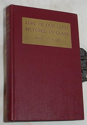 Image du vendeur pour Lore of Our Land Pictured in Glass - Volume I (1) mis en vente par R Bryan Old Books