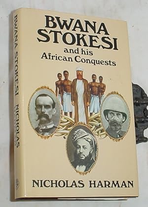 Immagine del venditore per Bwana Stokesi and His Conquests venduto da R Bryan Old Books
