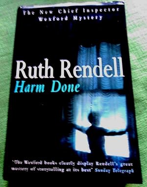 Harm Done. A Chief Inspector Wexford Mystery.