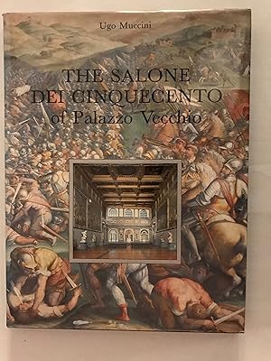 Imagen del vendedor de THE SALONE DEI CINQUECENTO OF PALAZZO VECCHIO a la venta por Beach Hut Books