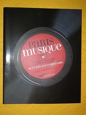 Image du vendeur pour Paris musique de l'cole de Notre-Dame  la Cit de la musique: huit sicles d'histoire mis en vente par Claudine Bouvier