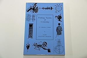 Seller image for Fishing Tackle of Yesterday for sale by River Reads
