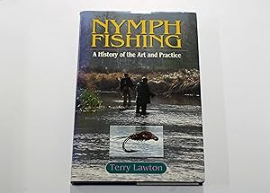 Seller image for Nymph Fishing. A history of the art and practice for sale by River Reads