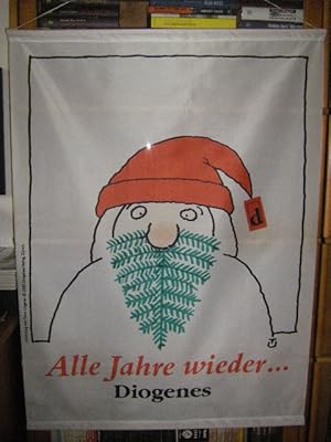 Alle Jahre wieder. (Weihnachtsmann) (große Deko-Werbefahne)