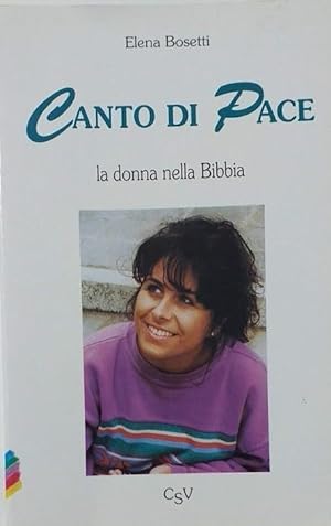 Imagen del vendedor de Canto di Pace. La donna nella Bibbia a la venta por librisaggi