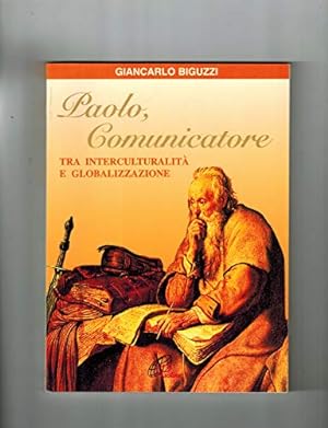 Paolo comunicatore. Tra interculturalità e globalizzazione