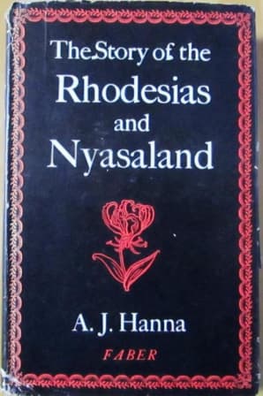 The Story of the Rhodesias and Nyasaland