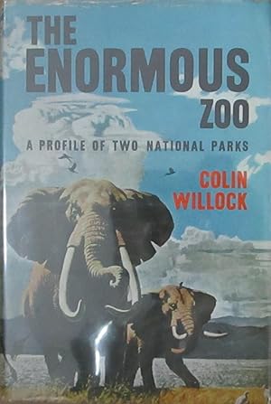 The Enormous Zoo a Profile of Two National Parks