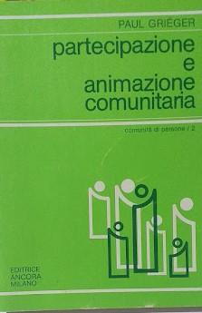 Partecipazione e animazione comunitaria