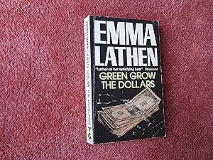 Seller image for GREEN GROW THE DOLLARS for sale by Ron Weld Books
