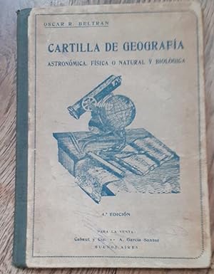 CARTILLA DE GEOGRAFÍA .Astronómica , Física o Natural y Biológica