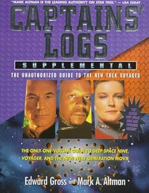 Bild des Verkufers fr Captains' Logs Supplemental: The Unauthorized Guide to the New Trek Voyages zum Verkauf von WeBuyBooks
