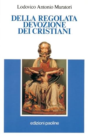 Della regolata devozione dei cristiani