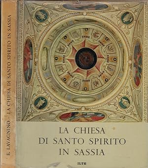 Bild des Verkufers fr La chiesa di Santo Spirito in Sassia E il mutare del gusto a Roma al tempo del Concilio di Trento zum Verkauf von Biblioteca di Babele