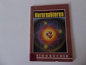 Seller image for Kernreaktoren. Orionbcher Band 112. Ausgabe B Nr. 4/1958. TB for sale by Deichkieker Bcherkiste