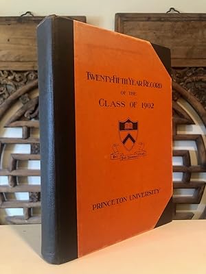 Twenty-Fifth Year Record of The Class Of 1902, Princeton University 1902-1927