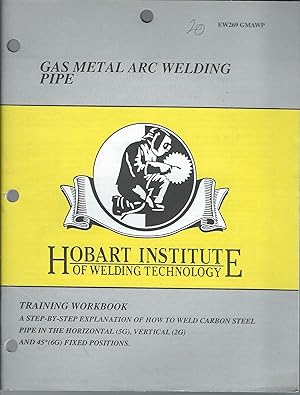 Seller image for Gas Metal Arc Welding Pipe: Training Workbook for sale by MyLibraryMarket