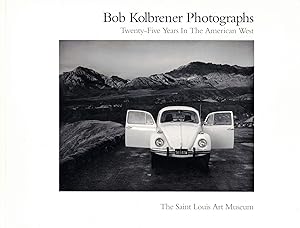 Bild des Verkufers fr Bob Kolbrener Photographs: Twenty-Five Years in the American West zum Verkauf von Kenneth Mallory Bookseller ABAA