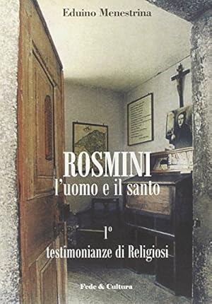 Immagine del venditore per Rosmini. L\'uomo e il santo. Testimonianze di religiosi (Vol. 1) venduto da librisaggi