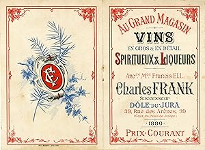 "AU GRAND MAGASIN (VINS en GROS Charles FRANK)" Etiquette-chromo originale (1896)