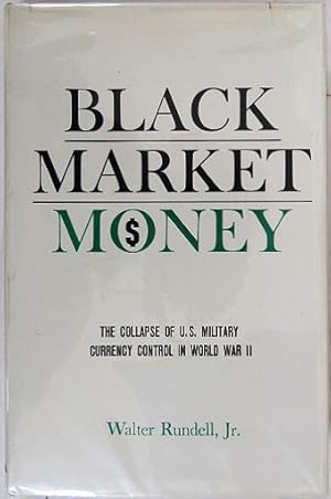 Image du vendeur pour Black Market Money. mis en vente par Entelechy Books