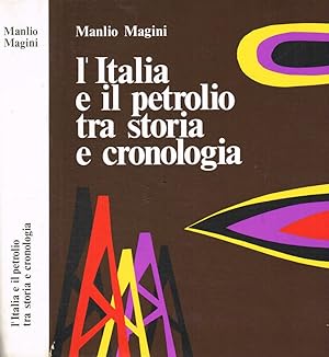 Seller image for L'italia e il petrolio tra storia e cronologia for sale by Biblioteca di Babele