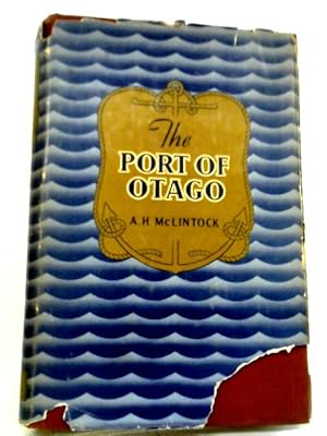 Seller image for The Port Of Otago for sale by World of Rare Books