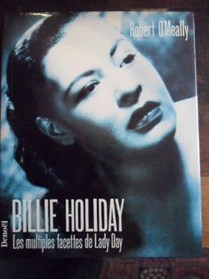 Bild des Verkufers fr Billie Holiday: Les multiples facettes de Lady Day zum Verkauf von JLG_livres anciens et modernes