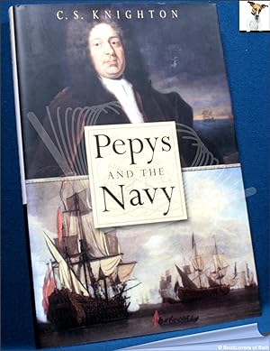 Bild des Verkufers fr Pepys and the Navy zum Verkauf von BookLovers of Bath