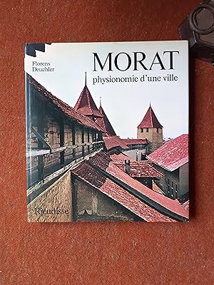 Morat, physionomie d'une ville