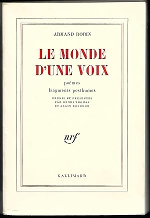 Image du vendeur pour le MONDE D'UNE VOIX - pomes baroques - fragments posthumes mis en vente par Liseronsblancs