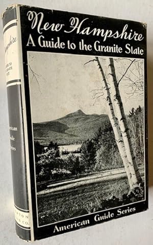 Imagen del vendedor de American Guide Series: New Hampshire -- A Guide to the Granite State a la venta por APPLEDORE BOOKS, ABAA