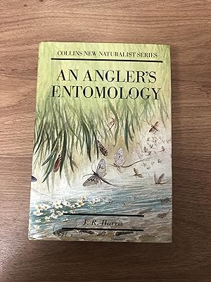 Seller image for AN ANGLER'S ENTOMOLOGY [THE NEW NATURALIST 23] for sale by Old Hall Bookshop, ABA ILAB PBFA BA