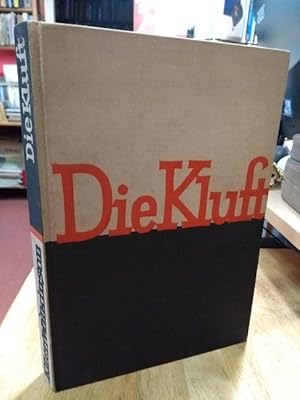 Seller image for Die Kluft. bertragung aus dem Englischen von Otto Albrecht van Bebber. Ausstattung und Einband von Emil Zbinden. for sale by NORDDEUTSCHES ANTIQUARIAT