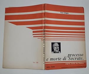 Processo e morte di Socrate. Pagine scelte dal convito, fedro, eutifrone, apologia, critone, fedone