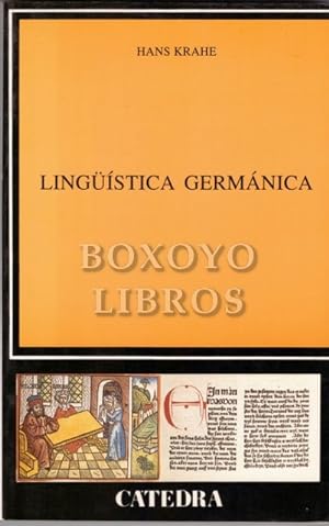 Lingüística germánica. Presentación de Emilio Lorenzo. Traducción y notas Mª Teresa Zurdo.