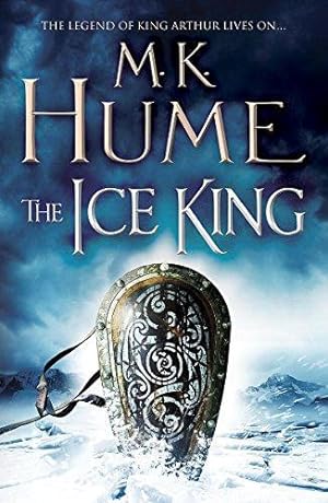 Seller image for The Ice King (Twilight of the Celts Book III): A gripping adventure of courage and honour for sale by WeBuyBooks