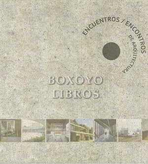 Seller image for Encuentros / Encontros de arquitectura for sale by Boxoyo Libros S.L.