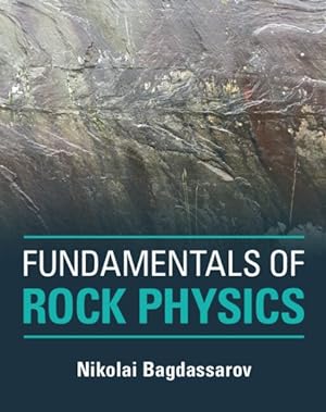 Seller image for Fundamentals of Rock Physics for sale by GreatBookPricesUK