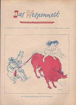Das Wespennest. Satirische Wochenzeitschrift. Nr. 18 Juli 1947