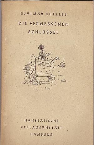 Image du vendeur pour Die vergessenen Schlssel mis en vente par Versandantiquariat Karin Dykes