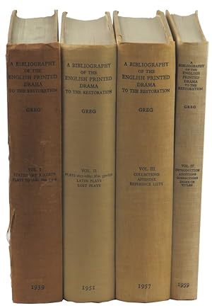 A Bibliography of the English Printed Drama to the Restoration [Four Volume Set]