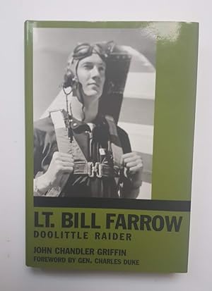 Image du vendeur pour LT. BILL FARROW DOOLITTLE RAIDER mis en vente par Hornseys