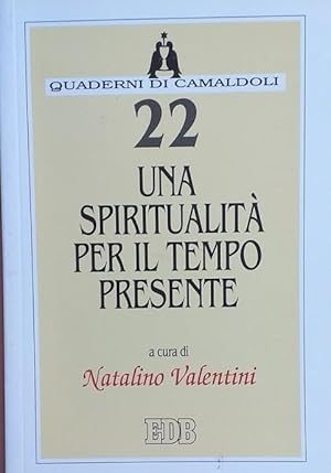 Imagen del vendedor de Una spiritualit per il tempo presente a la venta por librisaggi