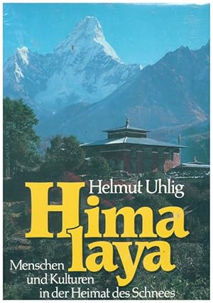 Himalaya. Menschen und Kulturen in der Heimat des Schnee.